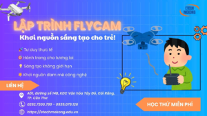 Chắp cánh ước mơ cùng Flycam: Khám phá STEM tại ETECH MEKONG