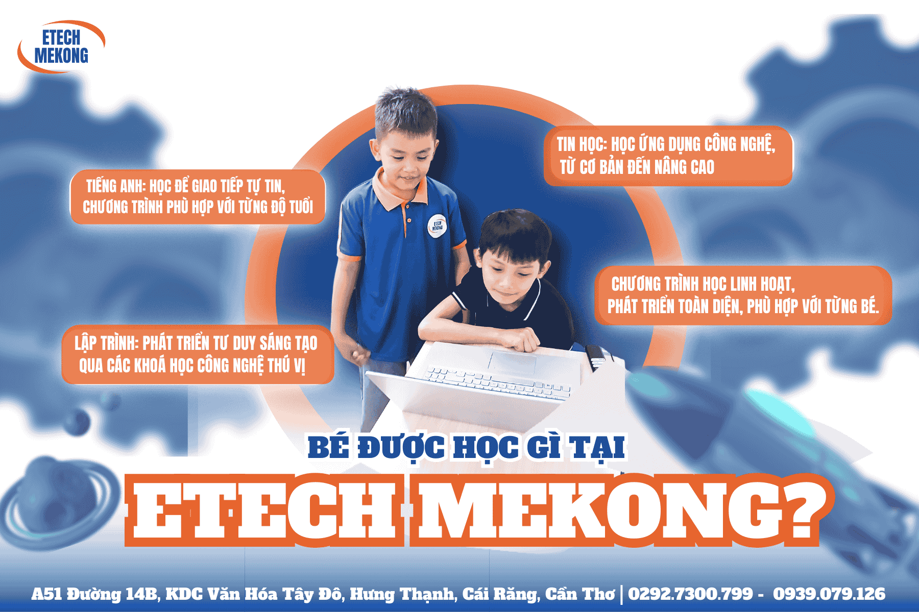 Trẻ em học tại ETECH MEKONG,Khóa học cho bé tại Cần Thơ 