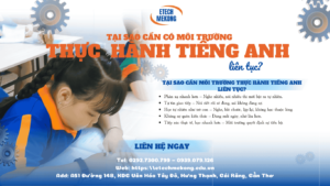 Trẻ em học tại ETECH MEKONG, môi trường thực hành tiếng Anh liên tục.
