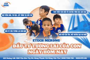 Trẻ em học tại ETECH MEKONG, khóa học cho bé tại Cần Thơ