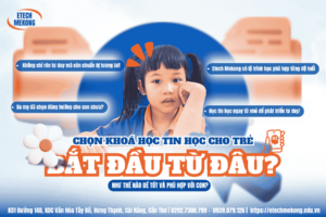 Trẻ em học tại ETECH MEKONG,Khóa học tin học cho trẻ