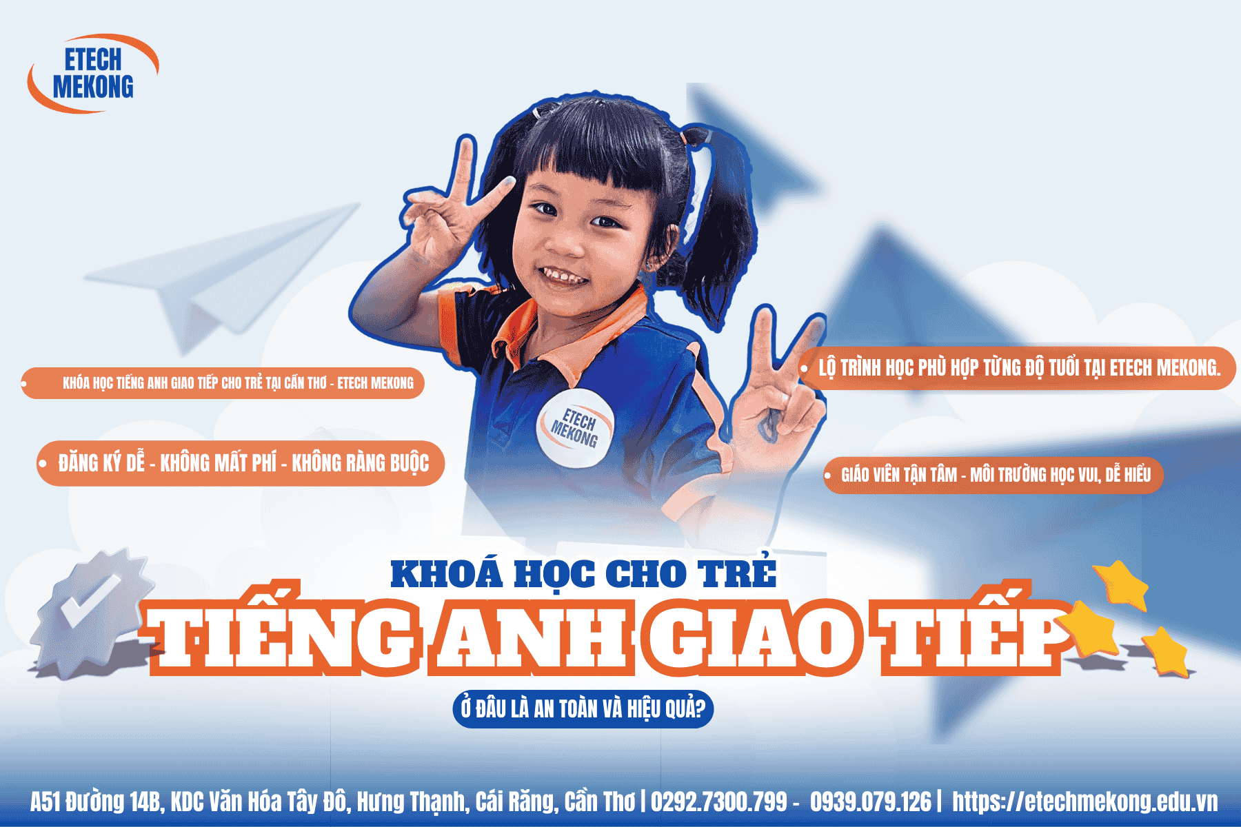 Trẻ em học tại ETECH MEKONG,khóa học tiếng Anh giao tiếp cho trẻ tại Cần Thơ