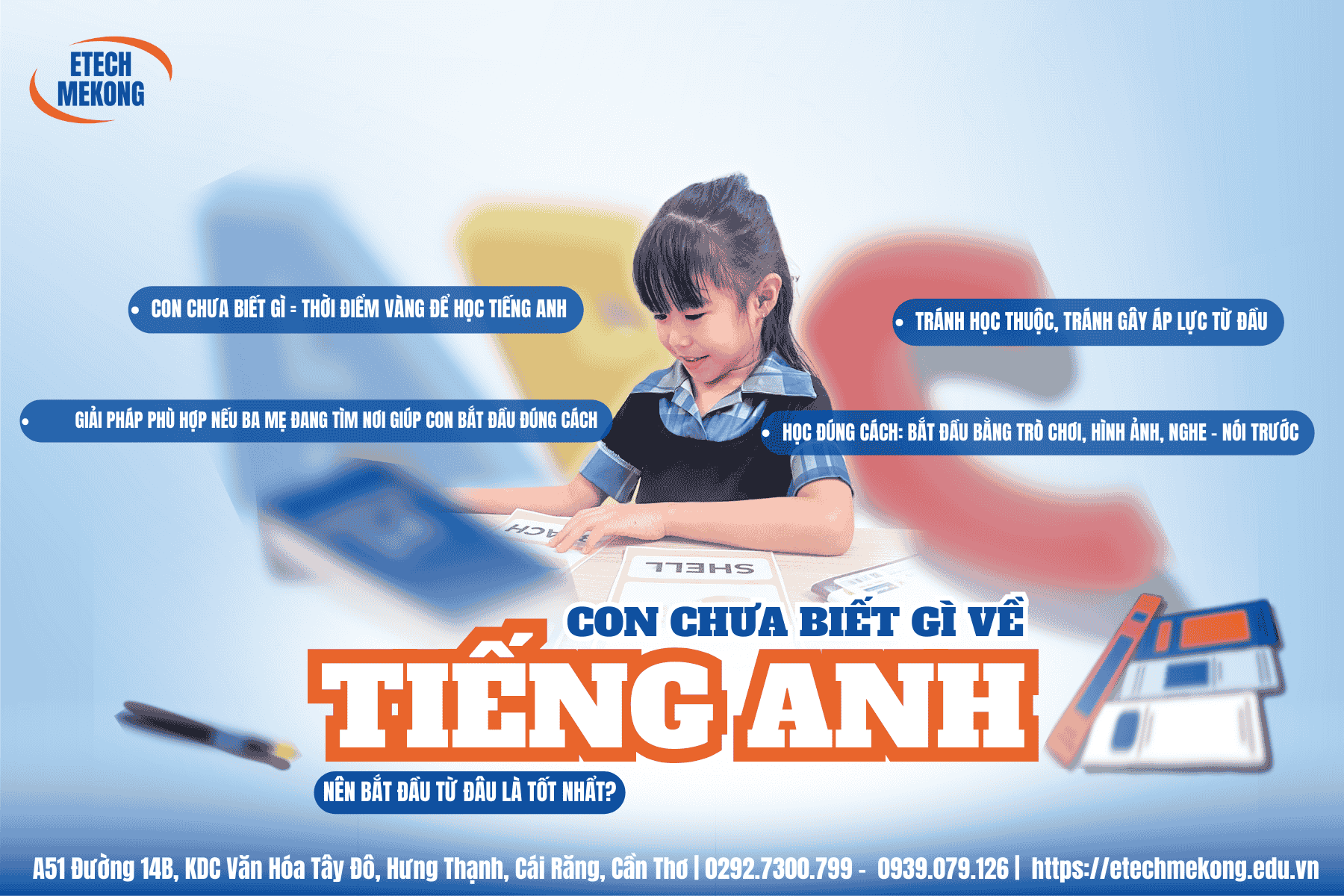 Trẻ em học tại ETECH MEKONG, con chưa biết gì về tiếng Anh nên học lớp nào 
