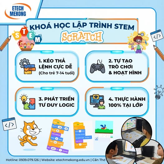Khóa học lập trình STEM Scratch cho trẻ em từ 7 đến 14 tuổi tại Etech Mekong Cần Thơ